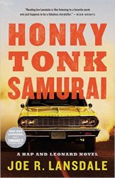 Honky Tonk Samurai Hap and Leonard Books in Order
