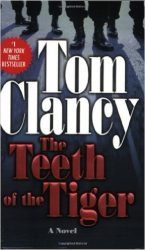 The Teeth of the Tiger, by Tom Clancy - Jack Ryan Books in Order