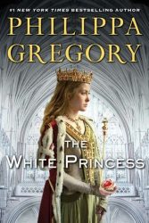 The White Princess The Plantagenet and Tudor Novels Reading Order