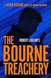 Robert Ludlum's The Bourne Treachery Jason Bourne Books in Order