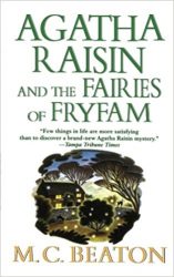 Agatha Raisin and the Fairies of Fryfam Agatha Raisin Books in Order