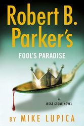 Robert B. Parker's Fool's Paradise Jesse Stone Books in Order