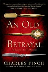 An Old Betrayal Charles Lenox Books in Order