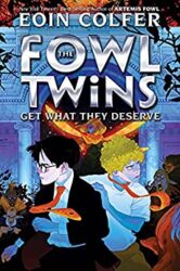 Fowl Twins Get What They Deserve Artemis Fowl Books in Order