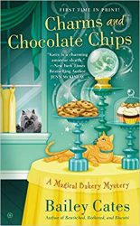 Charms and Chocolate Chips Magical Bakery Mystery 155x250