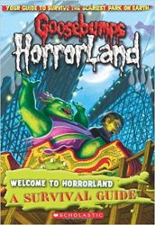 Welcome to HorrorLand A Survival Guide Goosebumps Books in Order 172x250
