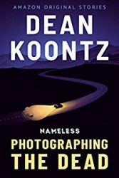 Photographing the Dead Dean Koontz Nameless Books in Order