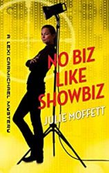 No Biz Like Showbiz Lexi Carmichael Books in Order