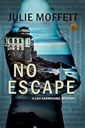 No Escape - Lexi Carmichael Books in Order