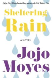 Sheltering Rain - Jojo Moyes books in order