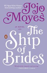 The Ship of Brides - Jojo Moyes books in order