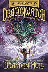 Dragonwatch Books in Order Master of the Phantom Isle