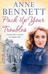 Pack Up Your Troubles Anne Bennett Books in Order