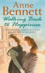 Walking Back to Happiness Anne Bennett Books in Order