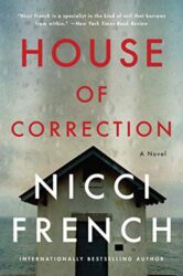 House of Correction Nicci French Books in Order