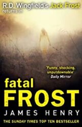 Fatal Frost Jack Frost R.D. Wingfield books in order