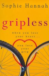 Gripless - Sophie Hannah Books in Order