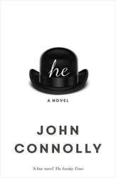 He A Novel John Connolly Books in Order