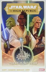 Star Wars The High Republic Vol. 1 There is No Fear - Star Wars The High Republic Reading Order