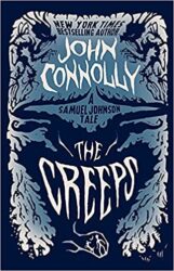 The Creeps John Connolly Books in Order Samuel Johnson