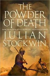 The Powder of Death - Moments of History Julian Stockwin Books in Order
