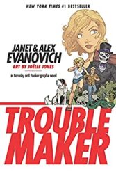 Troublemaker Janet Evanovich Books in Order 167x250