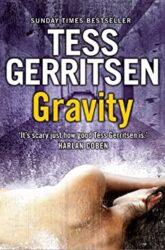Gravity - Tess Gerritsen Books in Order
