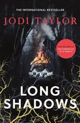 Long Shadows - Elizabeth Cage Series - Jodi Taylor Books in Order