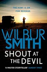 Shout At the Devil Wilbur Smith Books in Order