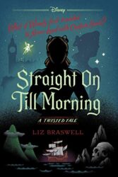 Straight On Till Morning - A Twisted Tale Books in Order