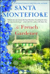 The French Gardener - Santa Montefiore Books in Order