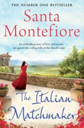 The Italian Matchmaker - Santa Montefiore Books in Order