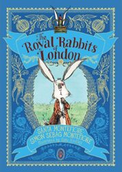 The Royal Rabbits Of London - Royal Rabbits Of London - Santa Montefiore Books in Order