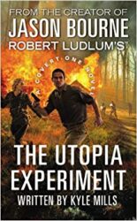 The Utopia Experiment - Kyle Mills Books in Order