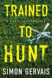 Trained to Hunt - Simon Gervais Books in Order