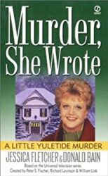 A Little Yuletide Murder - Murder She Wrote Jessica Fletcher Books in Order