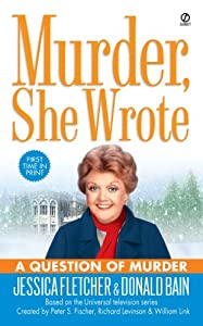 Jessica Fletcher Books in Order, the Murder She Wrote series