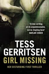 Girl Missing - Tess Gerritsen Books in Order