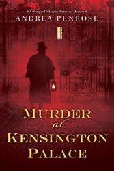 Murder at Kensington Palace - Wrexford & Sloane Mystery - Andrea Penrose Books in Order